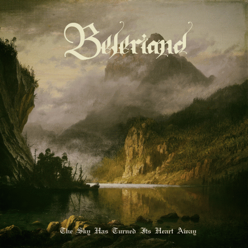 Beleriand (NOR) : The Sky Has Turned Its Heart Away